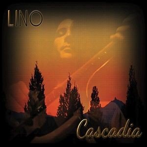 Cascadia (Lino) (CD / Album)
