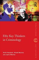 Fifty Key Thinkers in Criminology (Hayward Keith)(Paperback)