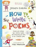 How To Write Poems - Be the best laugh-out-loud learning from home poet (Coelho Joseph)(Paperback / softback)
