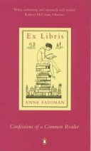 Ex Libris - Confessions of a Common Reader (Fadiman Anne)(Paperback / softback)