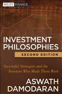 Investment Philosophies: Successful Strategies and the Investors Who Made Them Work (Damodaran Aswath)(Pevná vazba)