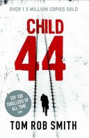 Child 44 (Smith Tom Rob)(Paperback / softback)