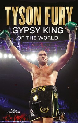 Tyson Fury: Gypsy King of the World (Cawthorne Nigel)(Paperback)
