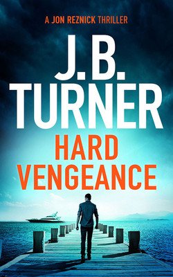 Hard Vengeance (Turner J. B.)(Paperback)