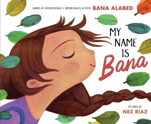 My Name Is Bana (Alabed Bana)(Pevná vazba)