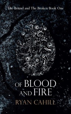Of Blood and Fire (Cahill Ryan)(Paperback)