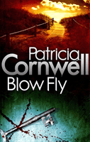 Blow Fly (Cornwell Patricia)(Paperback / softback)