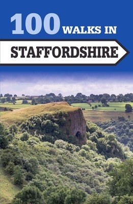 100 Walks in Staffordshire (Crowood Press UK)(Paperback)