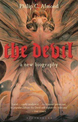 The Devil: A New Biography (Almond Philip C.)(Paperback)