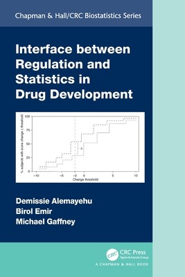 Interface between Regulation and Statistics in Drug Development (Alemayehu Demissie)(Paperback)