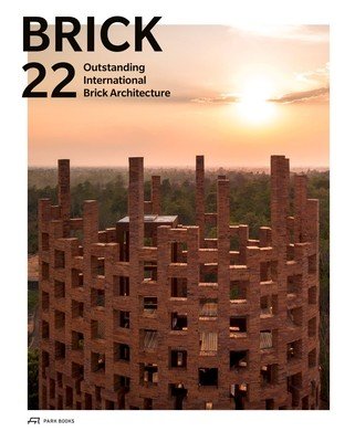 Brick 22: Outstanding International Brick Architecture (Wienerberger Ag)(Pevná vazba)