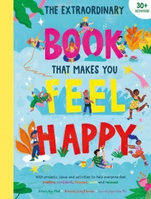 Extraordinary Book That Makes You Feel Happy(Paperback / softback)
