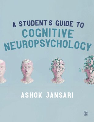 A Student′s Guide to Cognitive Neuropsychology (Jansari Ashok)(Paperback)