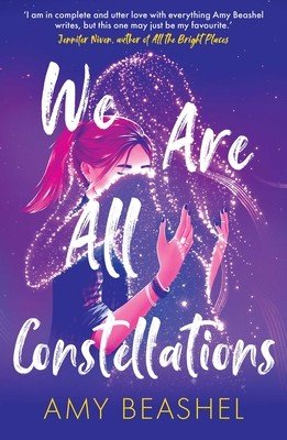We Are All Constellations (Beashel Amy)(Paperback)