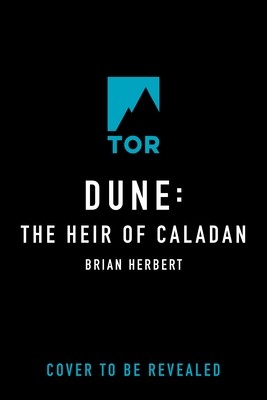 Dune: The Heir of Caladan (Herbert Brian)(Pevná vazba)
