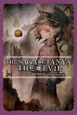 The Saga of Tanya the Evil, Vol. 11 (Light Novel): Alea Iacta Est (Shinotsuki Shinobu)(Paperback)