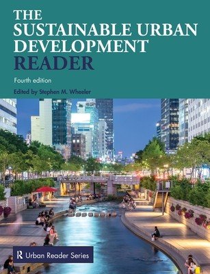 The Sustainable Urban Development Reader (Wheeler Stephen M.)(Paperback)