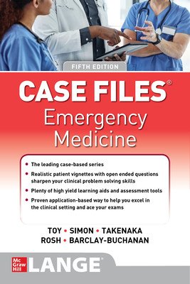 Case Files: Emergency Medicine, Fifth Edition (Toy Eugene)(Paperback)