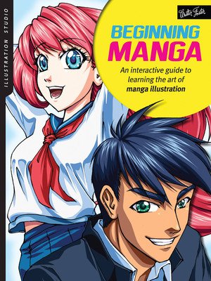 Illustration Studio: Beginning Manga: An Interactive Guide to Learning the Art of Manga Illustration (Leong Sonia)(Paperback)