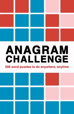 Anagram Challenge: Over 240 Puzzles to Do Anywhere, Anytime (Hall Roland)(Paperback)