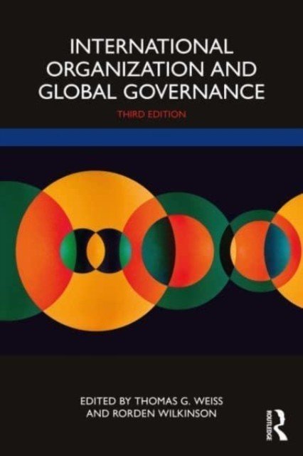 International Organization and Global Governance (Weiss Thomas G.)(Paperback)