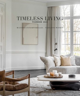 Timeless Living Yearbook 2023 (Pauwels Wim)(Pevná vazba)