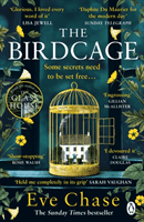 Birdcage - The spellbinding new mystery from the author of Sunday Times bestseller and Richard and Judy pick The Glass House (Chase Eve)(Paperback / softback)