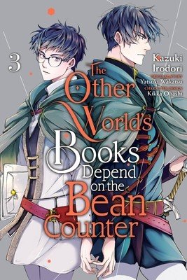 The Other World's Books Depend on the Bean Counter, Vol. 3 (Irodori Kazuki)(Paperback)