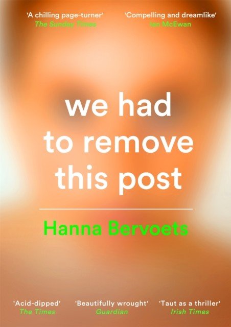 We Had To Remove This Post (Bervoets Hanna)(Paperback / softback)