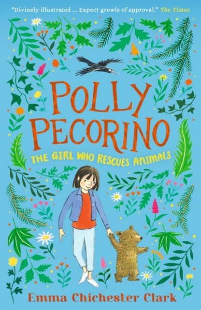 Polly Pecorino: The Girl Who Rescues Animals (Clark Emma Chichester)(Paperback / softback)