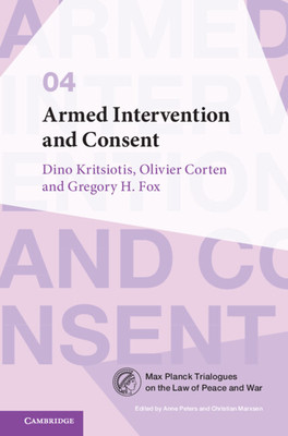 Armed Intervention and Consent (Kritsiotis Dino)(Paperback)