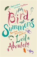 Bird Summons (Aboulela Leila)(Paperback / softback)
