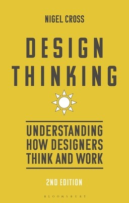 Design Thinking: Understanding How Designers Think and Work (Cross Nigel)(Pevná vazba)