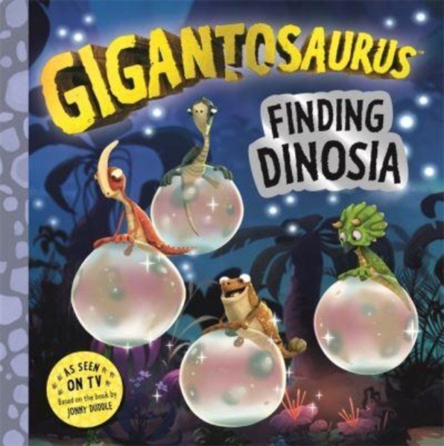 Gigantosaurus - Finding Dinosia (Cyber Group Studios)(Paperback / softback)