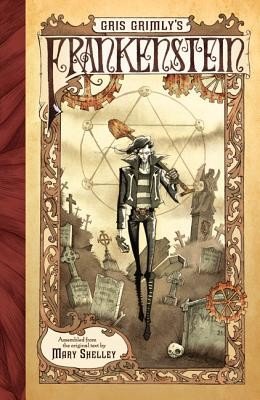 Gris Grimly's Frankenstein (Shelley Mary)(Paperback)