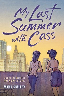 My Last Summer with Cass (Crilley Mark)(Paperback)