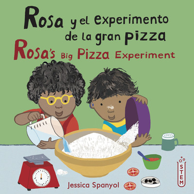 Rosa Y El Experimento de la Gran Pizza/Rosa's Big Pizza Experiment (Spanyol Jessica)(Paperback)