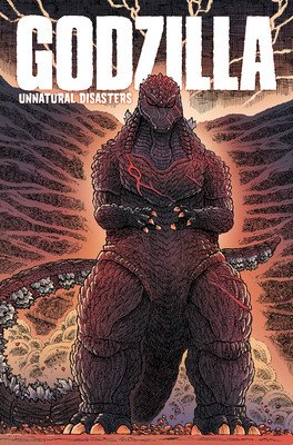 Godzilla: Unnatural Disasters (Stokoe James)(Paperback)