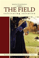 The Field: Cultivating Salvation (Brianchaninov Ignatius)(Paperback)