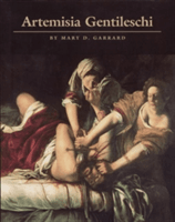 Artemisia Gentileschi: The Image of the Female Hero in Italian Baroque Art (Garrard Mary D.)(Paperback)