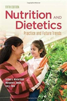 Nutrition & Dietetics: Practice and Future Trends (Winterfeldt Esther A.)(Paperback)