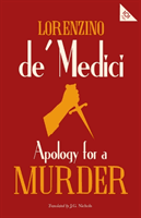 Apology for a Murder (Medici Lorenzino De')(Paperback)