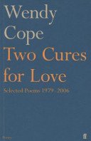 Two Cures for Love - Selected Poems 1979-2006 (Cope Wendy)(Paperback / softback)