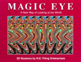 Magic Eye: A New Way of Looking at the World, 1 (Smith Cheri)(Pevná vazba)