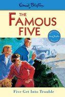 Famous Five: Five Get Into Trouble - Book 8 (Blyton Enid)(Paperback / softback)