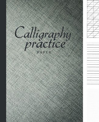 Calligraphy paper practice: Calligraphy Workbook Hand Writing dot book Lettering parchment beginner alphabet sheets books (Publishing King Kp)(Paperback)