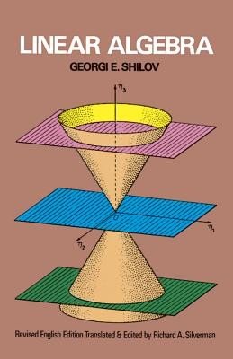 Linear Algebra (Shilov Georgi E.)(Paperback)
