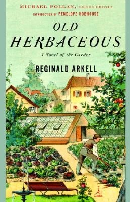 Old Herbaceous: A Novel of the Garden (Arkell Reginald)(Paperback)