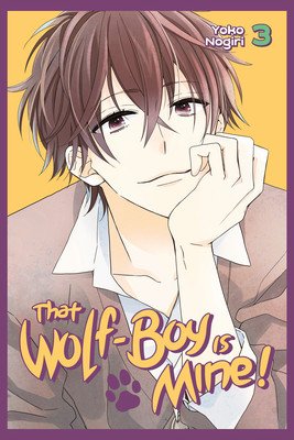 That Wolf-Boy Is Mine! Omnibus 2 (Vol. 3-4) (Nogiri Yoko)(Paperback)