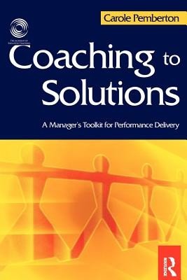 Coaching to Solutions (Pemberton Carole)(Paperback)